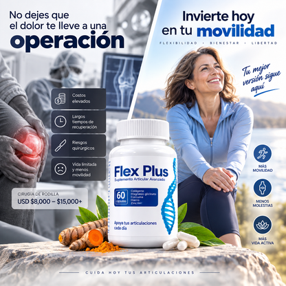Flex Plus - Adiós dolor - recupera la movilidad