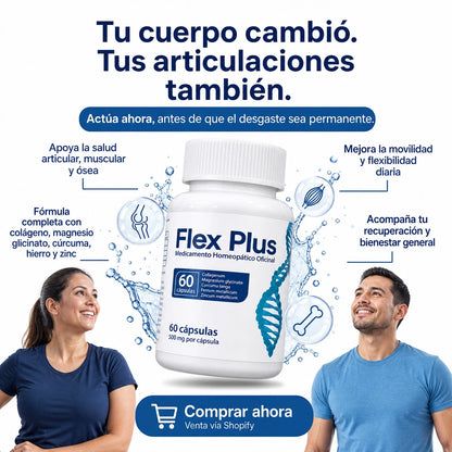Flex Plus - Adiós dolor - recupera la movilidad
